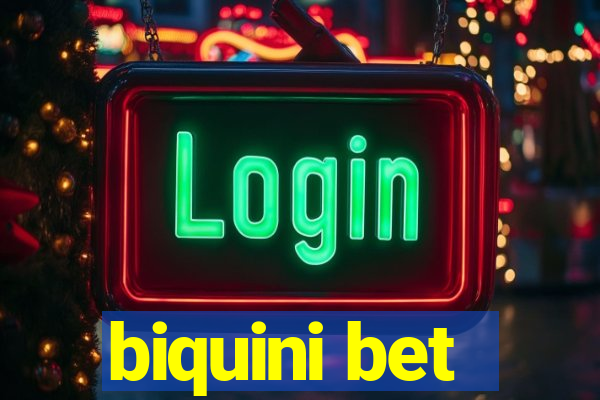 biquini bet